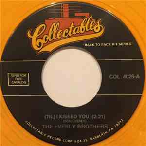 The Everly Brothers - (Til) I Kissed You