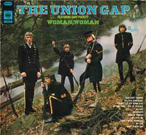 The Union Gap Featuring Gary Puckett - Woman, Woman
