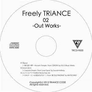 Various - Freely Triance 02 -Out Works-