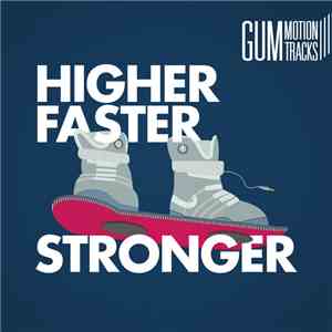 Various - Higher Faster Stronger