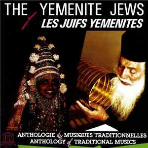 Various - The Yemenite Jews / Les Juifs Yéménites