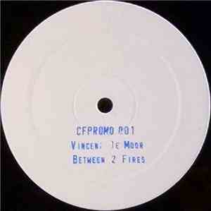 Vincent De Moor - Between 2 Fires