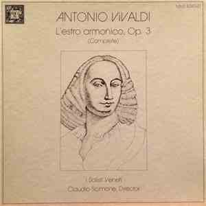 Vivaldi / I Solisti Veneti, Claudio Scimone - L'estro armonico, Op. 3 (Complete)
