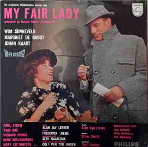 Wim Sonneveld, Margriet De Groot, Johan Kaart - De Originele Nederlandse Versie Van My Fair Lady
