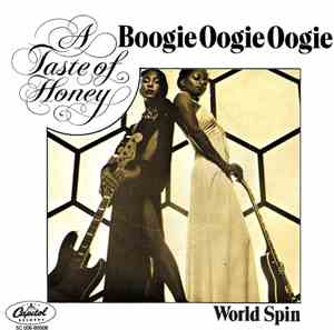 A Taste Of Honey - Boogie Oogie Oogie / World Spin