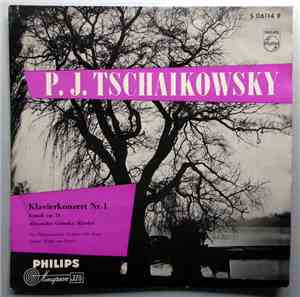 Alexander Uninsky, The Hague Philharmonic, Willem Van Otterloo - P. I. TSCHAIKOWSKY, Klavierkonzert Nr.1 b-moll op. 23