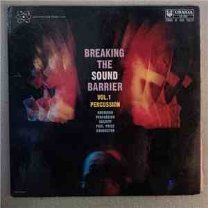 American Percussion Society Conductor Paul Price - Breaking The Sound Barrier Vol.1 Percussion