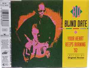 Blind Date - Your Heart Keeps Burning '92