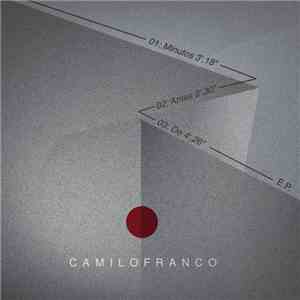 Camilo Franco  - Minutos Antes De - EP