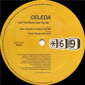 Celeda - Let The Music Use You Up
