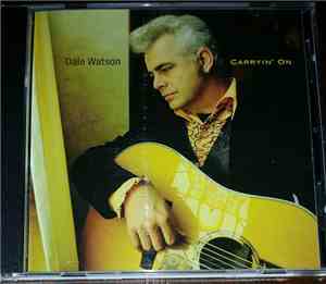 Dale Watson - Carryin' On