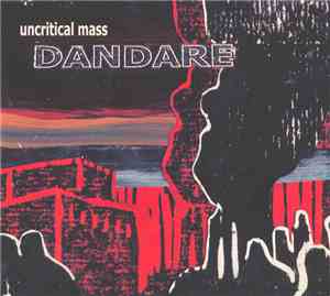 DanDare - Uncritical Mass