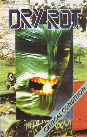Dryrot - Critical Condition