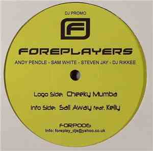 Foreplayers - Cheeky Mamba / Sail Away