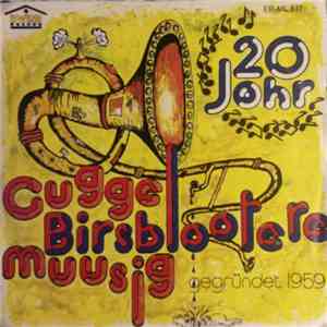 Guggemuusig Birsblootere - 20 Johr
