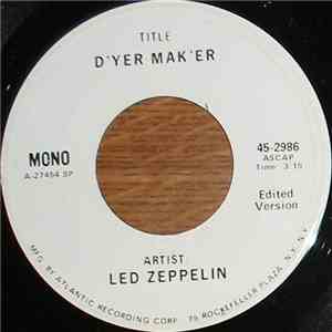 Led Zeppelin - D'yer Mak'er (Edited Version)