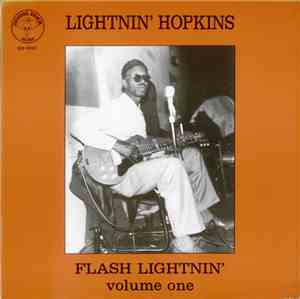 Lightnin' Hopkins - Flash Lightnin' - Volume One
