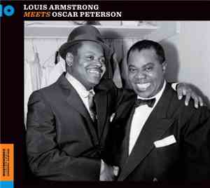 Louis Armstrong, Oscar Peterson - Louis Armstrong Meets Oscar Peterson