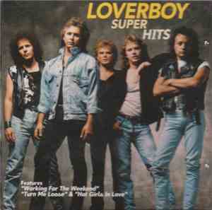 Loverboy - Super Hits