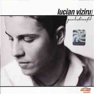 Lucian Viziru - Predestinați