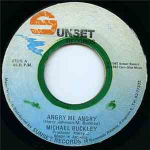 Michael Buckley  - Angry Me Angry