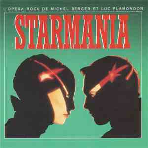 Michel Berger Et Luc Plamondon - Starmania