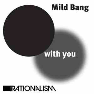 Mild Bang - With You
