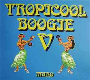 Muro - Tropicool Boogie V