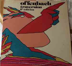 Offenbach - Traversion 2e Édition