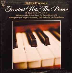 Philippe Entremont - Greatest Hits / The Piano