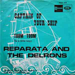 Reparata And The Delrons - Captain Of Your Ship