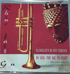 Rheno Jazz Gang - La Ballata Di Una Tromba / No Girl For Me To Night
