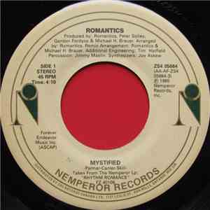 Romantics - Mystified / Make It Last