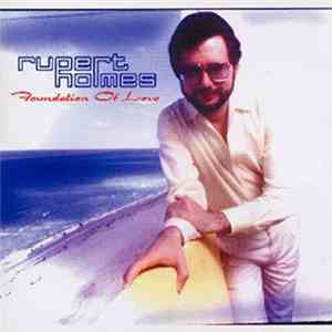 Rupert Holmes - Foundation Of Love