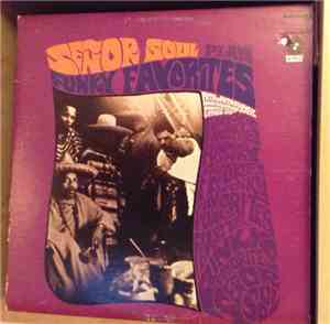 Señor Soul - Plays Funky Favorites