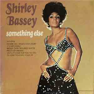 Shirley Bassey - Something Else