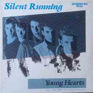 Silent Running - Young Hearts (Extended Mix)