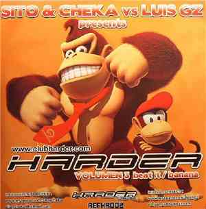Sito & Cheka vs Luis GZ Presents Harder  / DJ Chetxu & Sebas DJ - Vol. 3 / Nenu