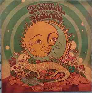 Spiritual Beggars - Sunrise To Sundown