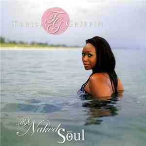 Terisa Griffin - My Naked Soul