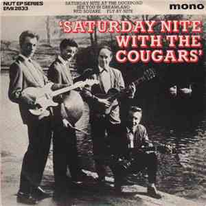The Cougars  - Saturday Nite With The Cougars