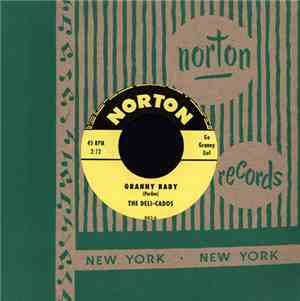 The Deli-Cados, The Shades  - Granny Baby/ Voodoo Woman