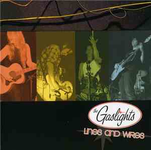 The Gaslights - Lines and Wires