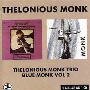 Thelonious Monk - Thelonious Monk Trio / Blue Monk Vol. 2