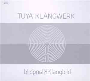 Tuya Klangwerk - Zvukomalba-Klangbild