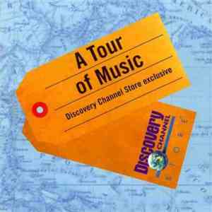 Various - A Tour Of Music - Discovery Channel Store Exclusive