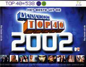 Various - Het Beste Uit De Wanadoo Top 40 - 2002