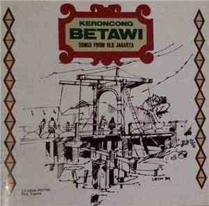 Various - Keroncong Betawi - Songs From Old Jakarta