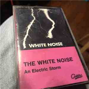White Noise - An Electric Storm