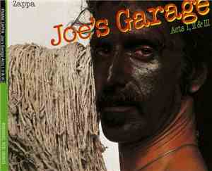 Zappa - Joe's Garage Acts I, II & III